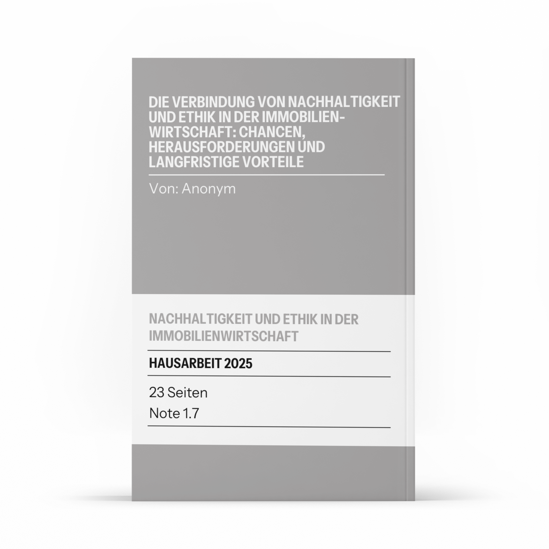Die Verbindung von Nachhaltigkeit und Ethik in der Immobilienwirtschaft: Chancen, Herausforderungen und langfristige Vorteile